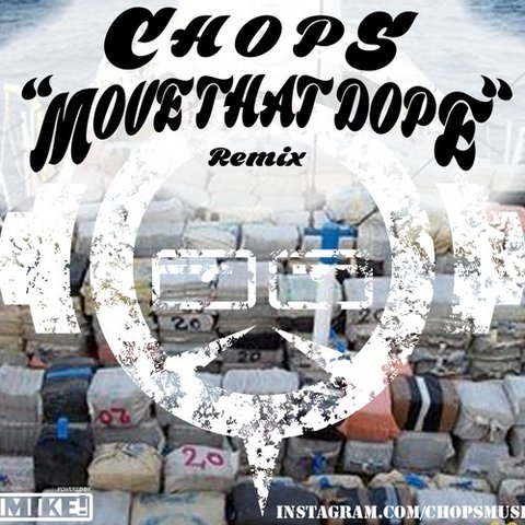 Chops_Move_That_Dope_Remix_Cover